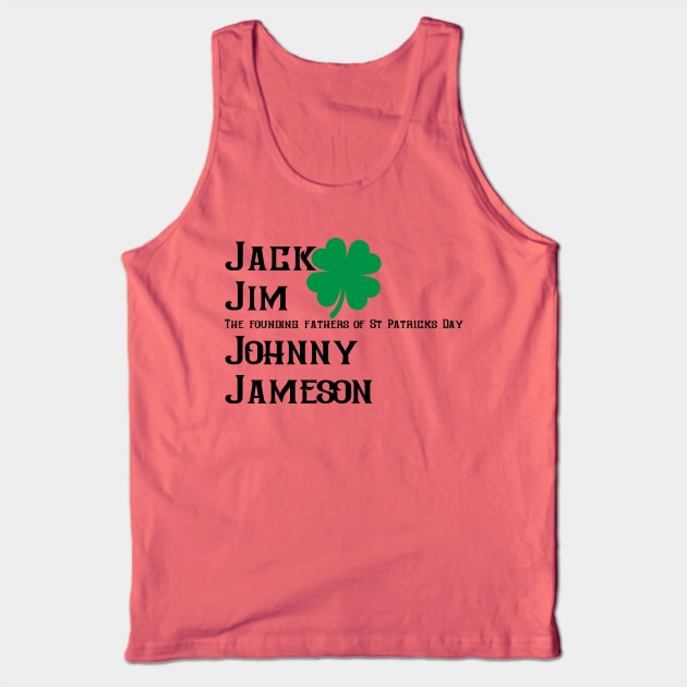 Founding Fathers of St Patricks Day Tank Top by TempyBell Blooms